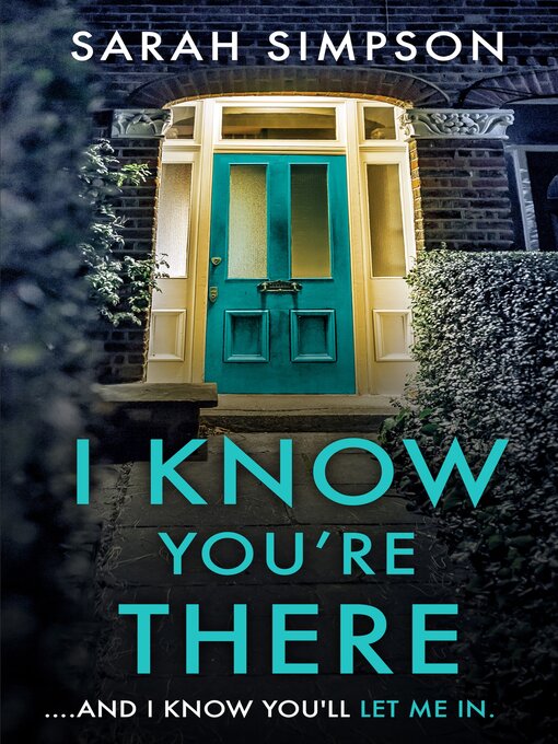 Title details for I Know You're There by Sarah Simpson - Available